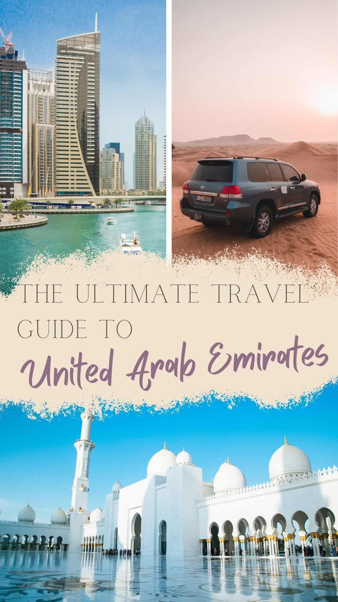 Ultimate Travel Guide To United Arab Emirates