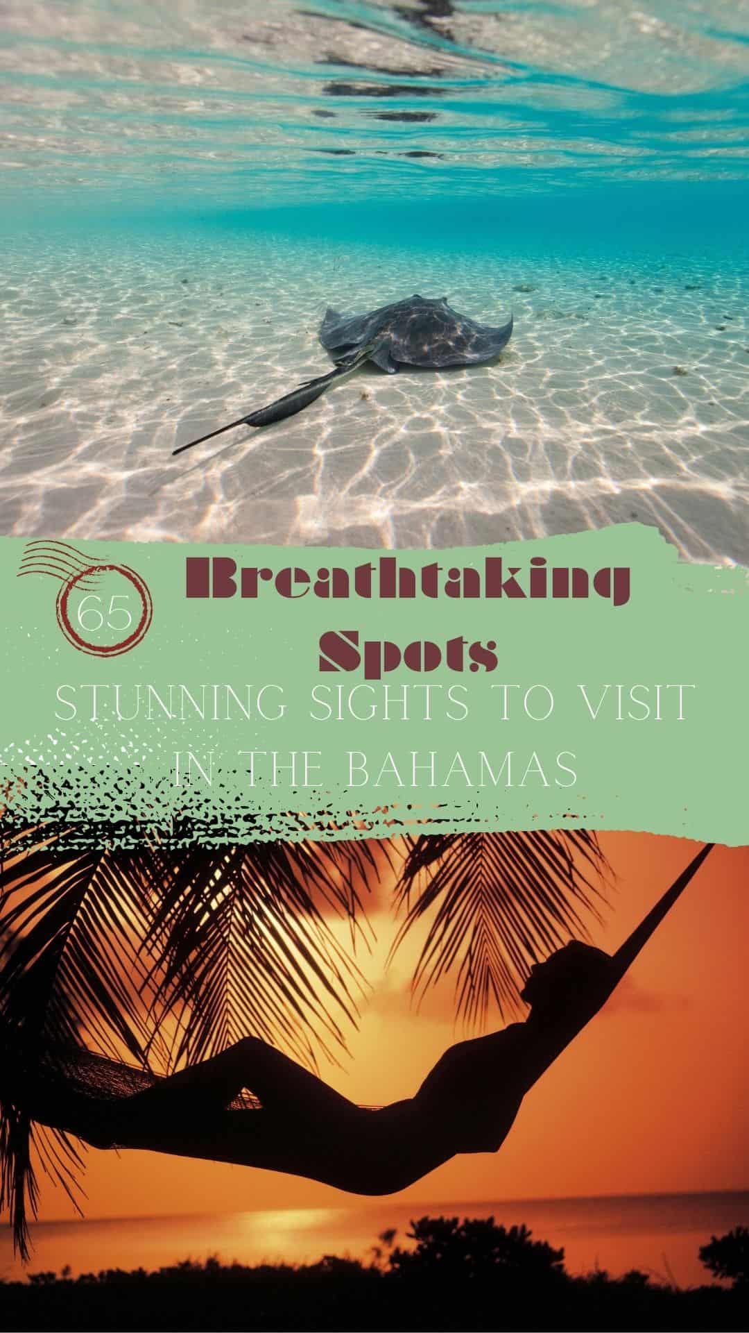 65 Unmissable Things To Do In The Bahamas