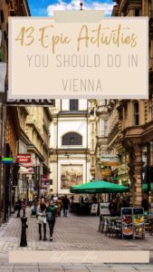 43 Best & Unmissable Things To Do In Vienna - Narcisa Rusu