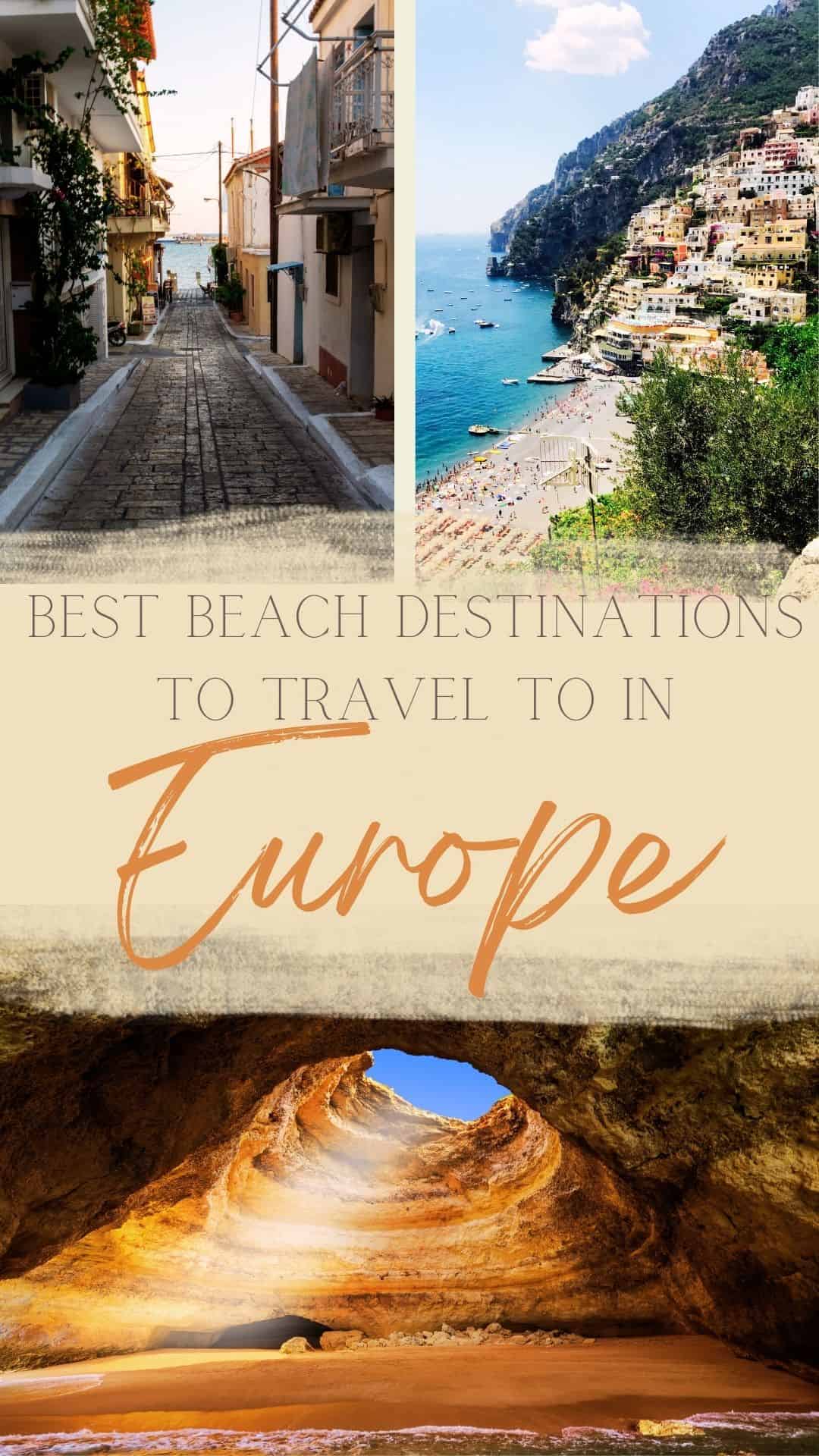 Lagos, Samos and Positano, best beach destinations in Europe