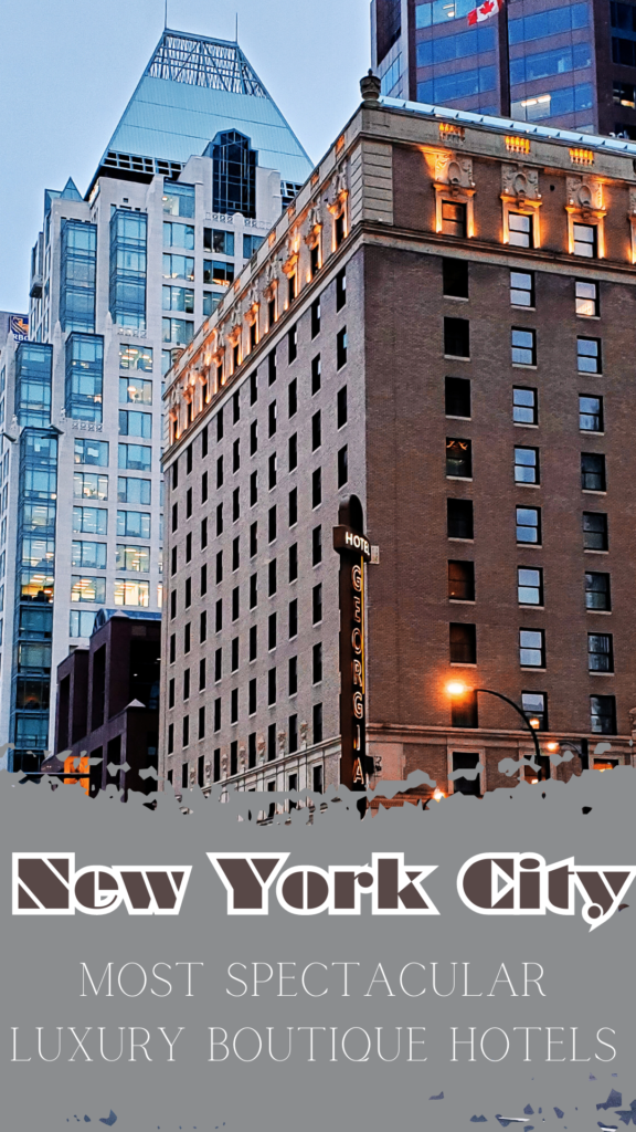 5 Best Boutique Hotels To Stay In New York City 2024 Narcisa Rusu   Stay In New York City 576x1024 