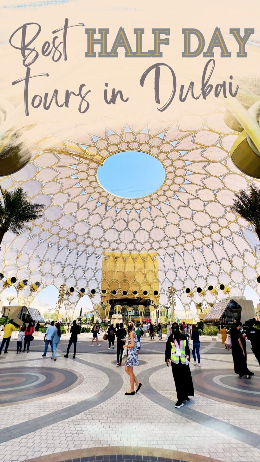 half day tours in dubai