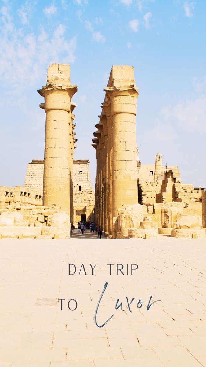 Day Trip To Luxor