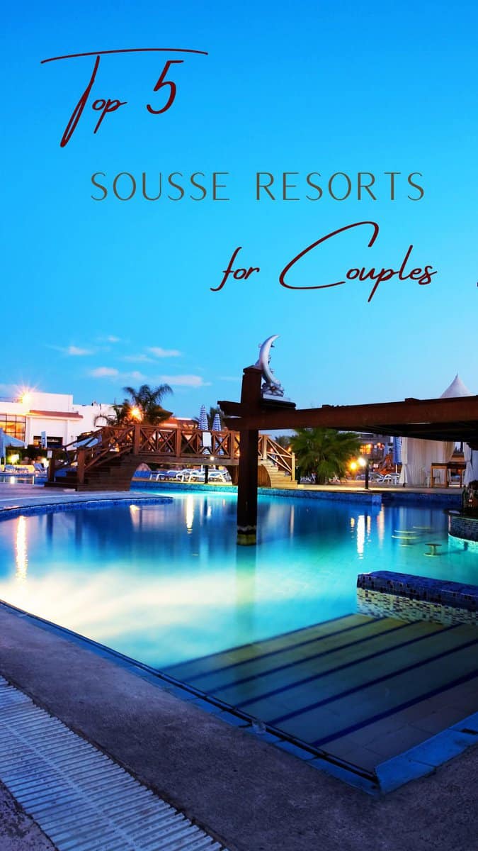 Sousse Resorts for Couples